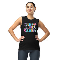 Load image into Gallery viewer, Your dad is my cardio Tank top
