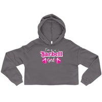Load image into Gallery viewer, I&#39;m a barbell girl Crop Hoodie
